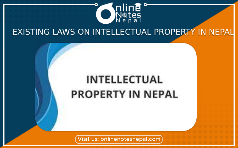 Existing Laws on Intellectual property in Nepal